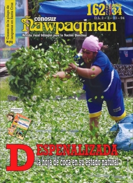 CÑ 162: &quot;Despenalizada la hoja de coca en su estado natural&quot;