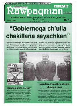 Revista rural bilingüe Conosur Ñawpaqman 102: “Gobiernoqa ch’ulla chakillaña sayachkan”