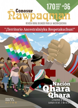 CÑ: Nº 170 - &quot;¡Territorio Ancestralniyku Respetakuchun!&quot; Marcha de la Nación Qhara Qhara